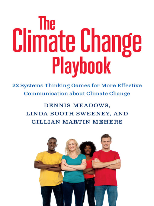Title details for The Climate Change Playbook by Dennis Meadows - Wait list